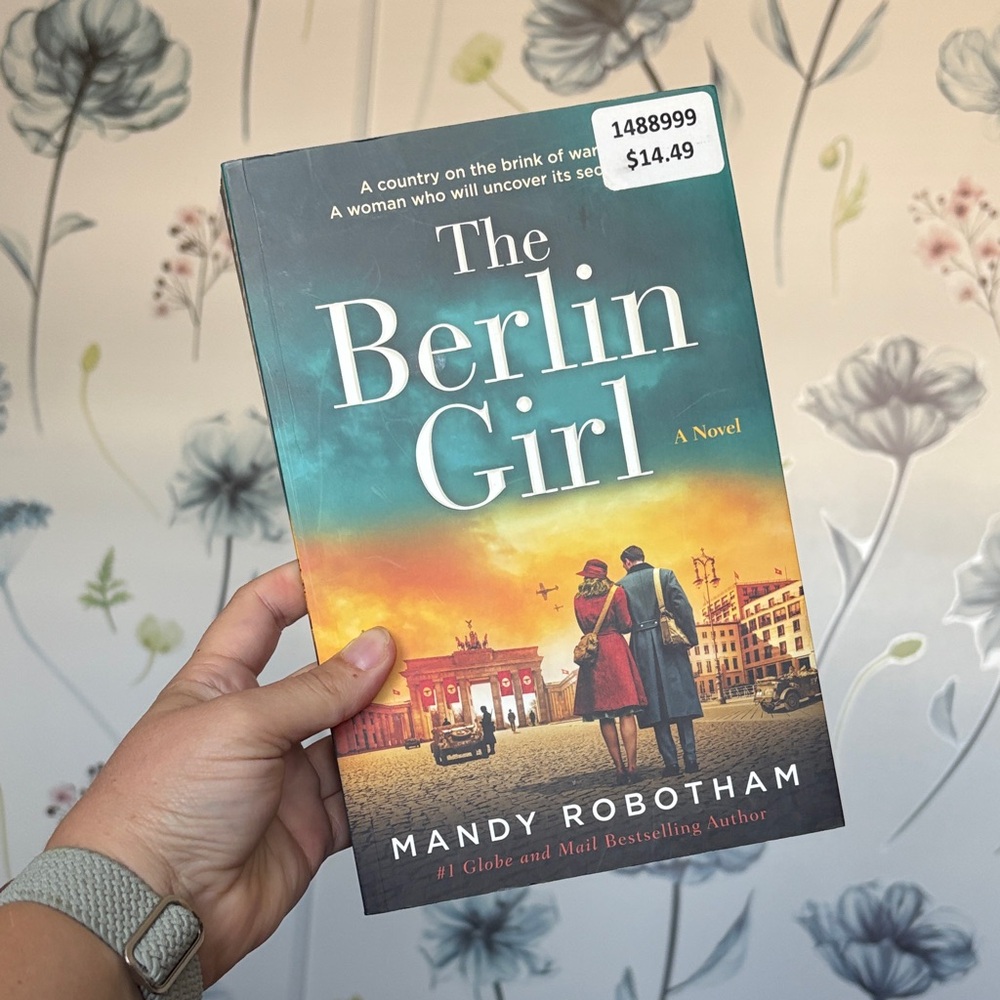 The Berlin Girl Novel by Mandy Robotham